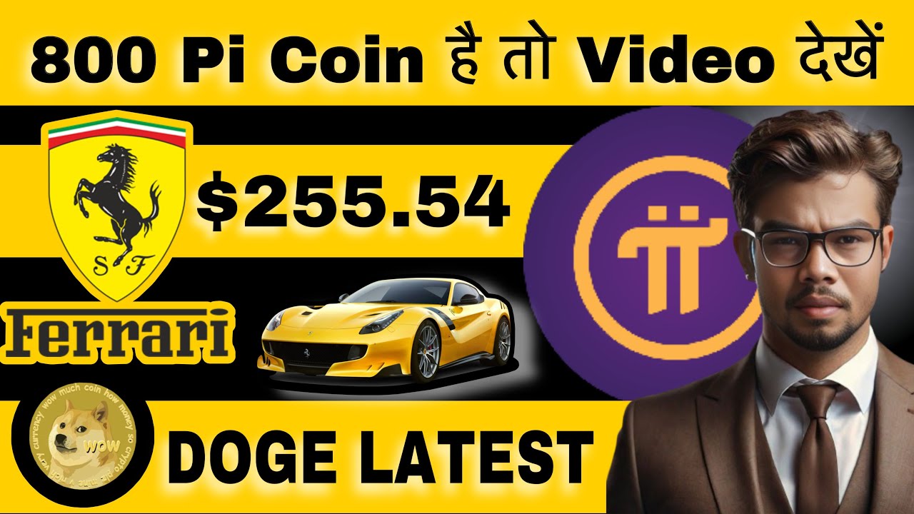 If you have 800 Pi Coin then see ♨️ Pi Coin Price Prediction ♨️ Doge Coin News Today ♨️ Pi Coin Latest Update