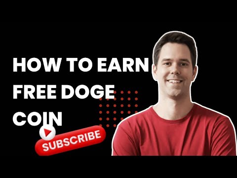 ? HOW TO EARN FREE DOGE COIN