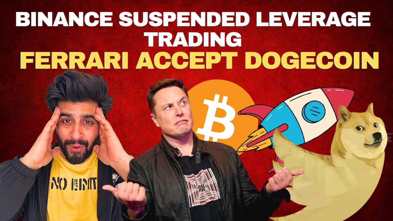 ?Bitcoin Wichtiges Update | Binance hat Leverage-Handel ausgesetzt | Neuigkeiten zu Doge-Münzen