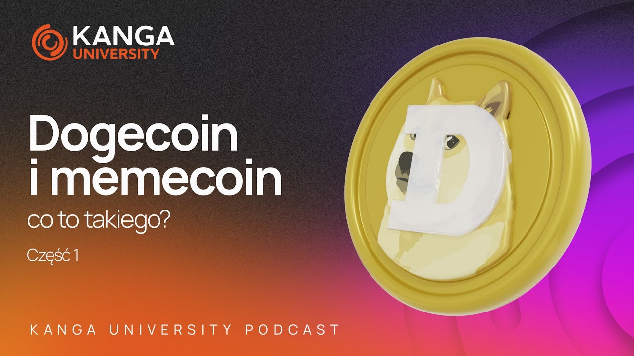 Kanga University Podcast Nr. 17 | Dogecoin und Memecoin, was ist das? | Teil I