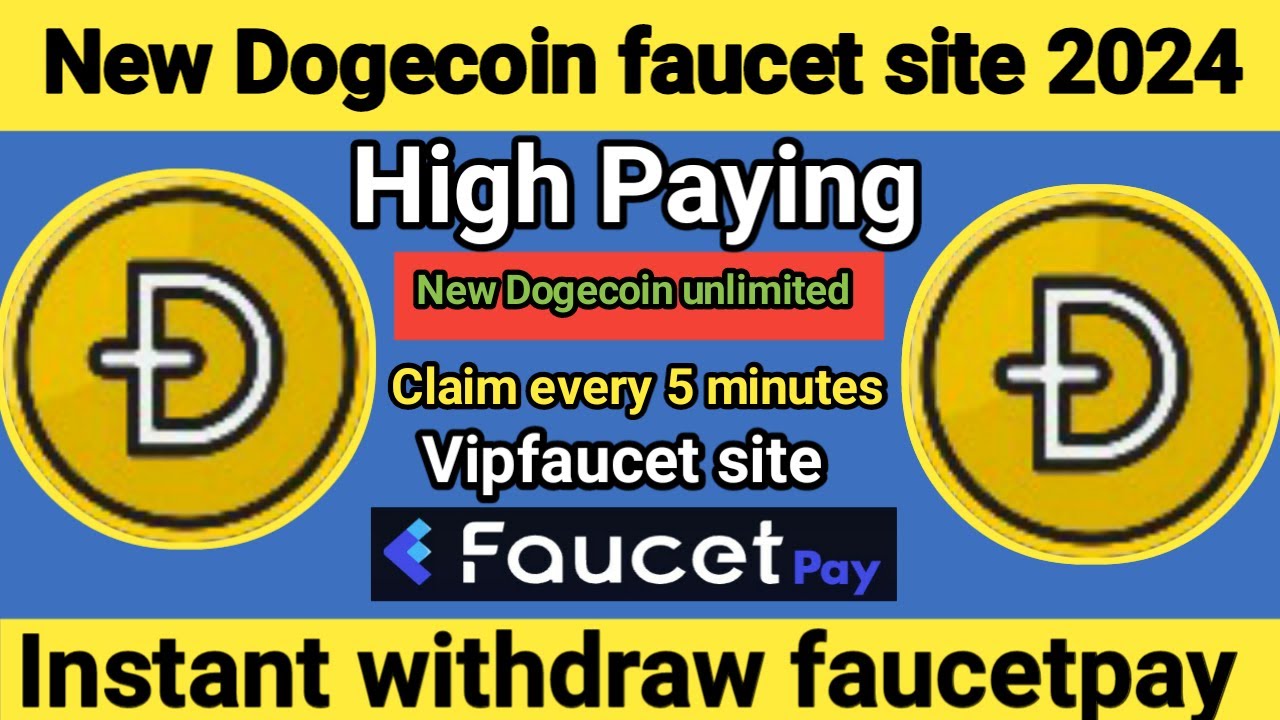 Neue Dogecoin-Faucet-Site 2024 | vipminer | Wasserhahn BTC | Live-Abhebung Faucetpay