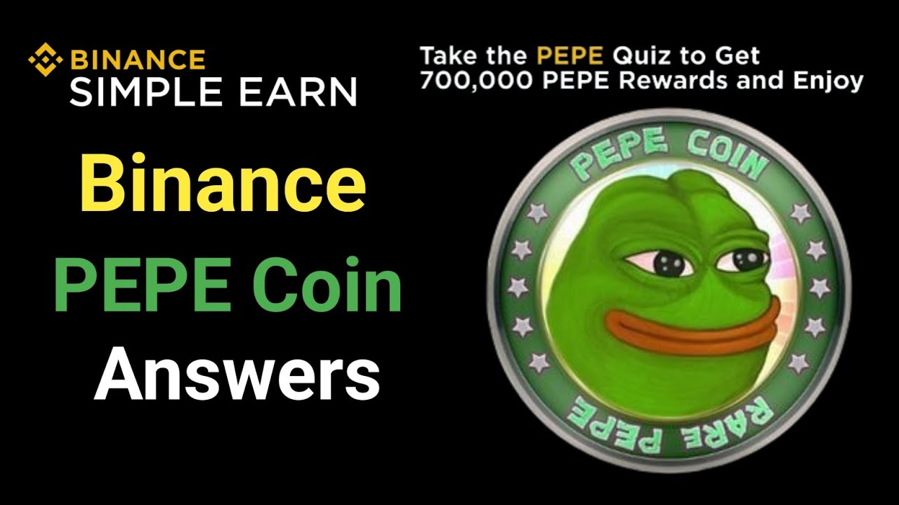 Réponses sur les pièces Binance PEPE | Pièce PEPE gratuite | Réponses au quiz Binance | Gagnez simplement Binance