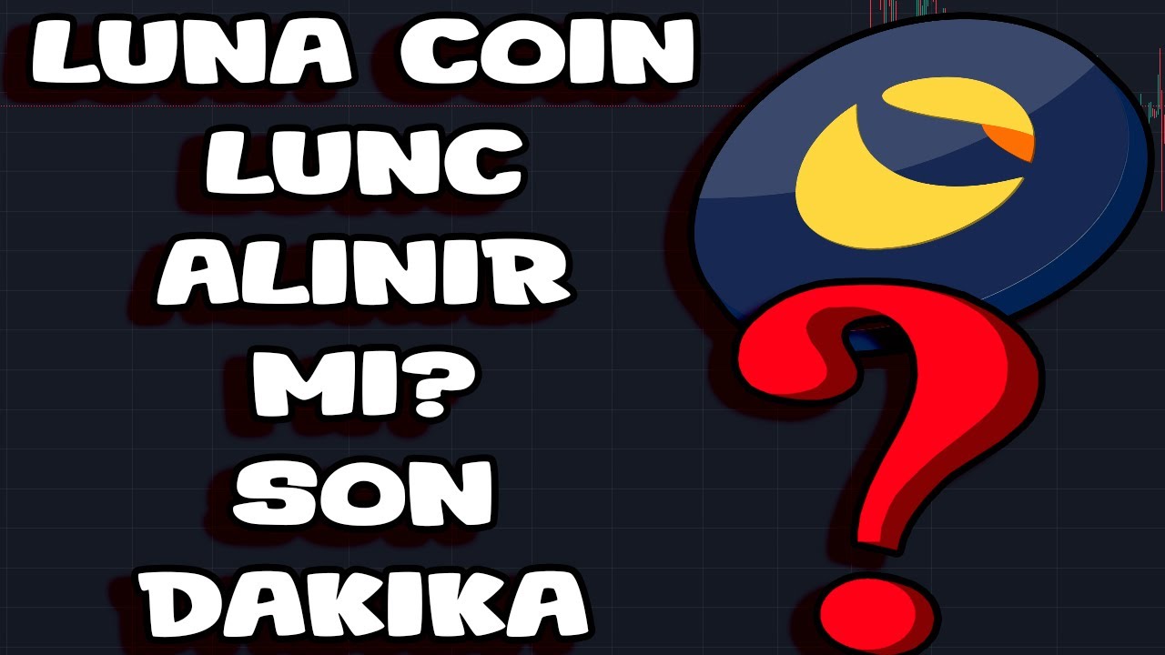 LUNA COIN LUNC ALIM VAR MI SON DAKIKA 午餐 #lunc #luna #lunch