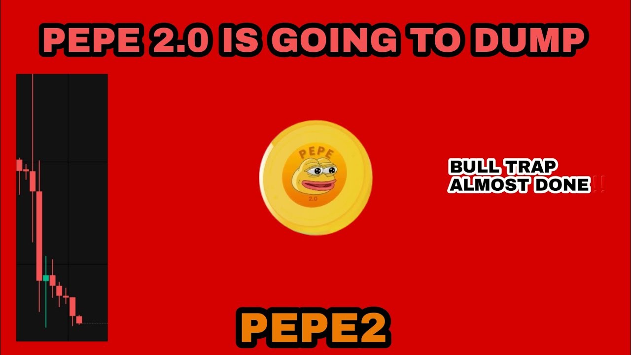 PEPE 2.0 代币牛市陷阱将于 2024 年基本完成更新‼️ PEPE2 代币价格先跌后涨