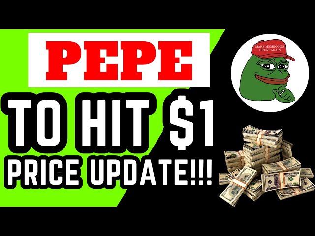 PEPE-MÜNZE HAT 1 $ erreicht! PEPE COIN HEUTE NEUIGKEITEN! PEPE COIN-PREISVORHERSAGE UND -ANALYSE!