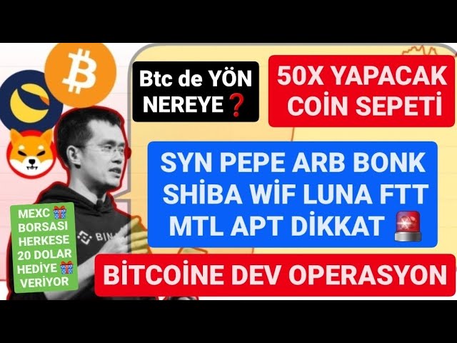 GIANT OPERATION ON BITCOIN🚨COIN BASKET THAT WILL MAKE 50X🚨SYN PEPE ARB BONK SHIBA WİF LUNA FTT MTL APT ATTENTION