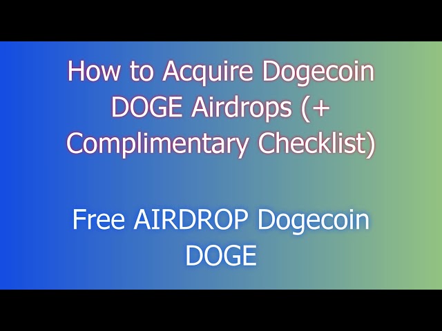 Dogecoin DOGE Airdrop – Schritt-für-Schritt-Anleitung!!