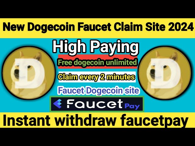 Neue Dogecoin-Faucet-Site 2024 | Faucet Dogecoin-Website | Live-Abhebung Faucetpay