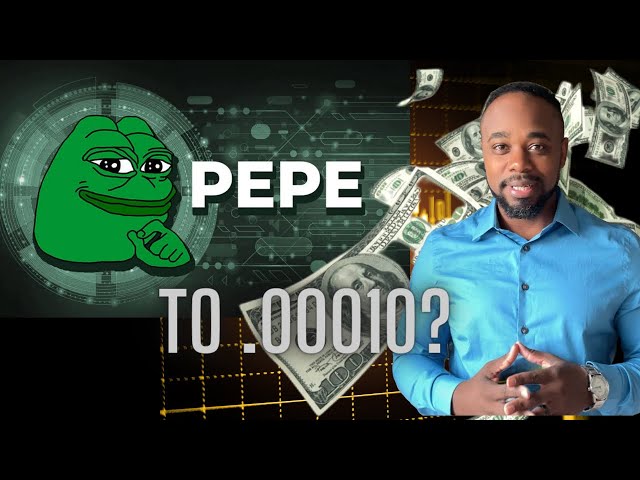 LA PIÈCE $PEPE VA À .00010 ?