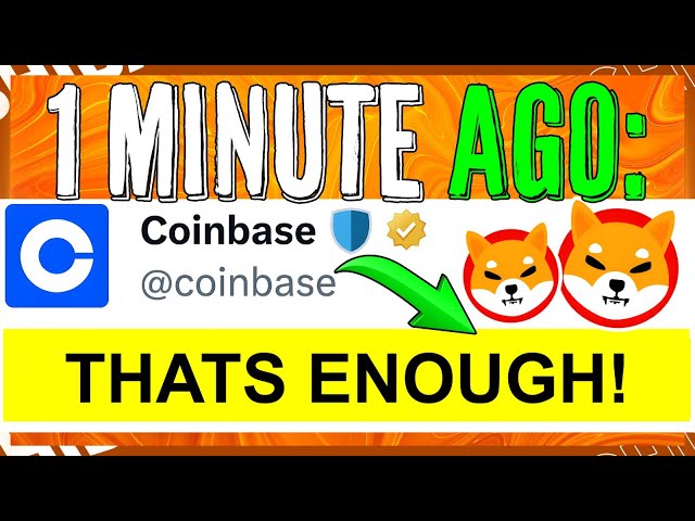 CE QUE COINBASE JUSTE FAIT AVEC SHIBA INU POUR L'AIDER À ATTEINDRE 1 $ CETTE ANNÉE !!! - Nouvelles des pièces Shiba Inu aujourd'hui