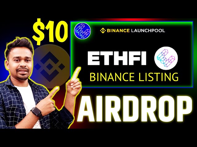 Etherfi 에어드랍 | 바이낸스 상장 etherfi 코인 | ethfi 코인 | 바이낸스 에어드랍 | 에테르파이 코인 가격