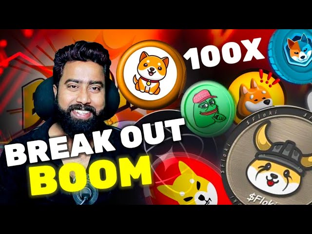 Big BreakOut 👉 bat bat 💥 FLOKI INU, shiba inu, Pepe, BONK, Meme Coin BOOM 🤯 DOGE COIN 💯🔍💵🔥