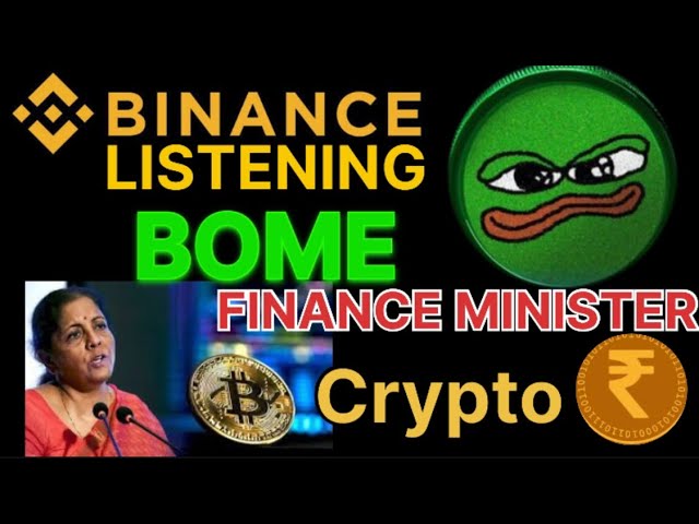 BOME COIN BINANCE リスト |財務大臣、暗号通貨について || WIF、フロキ、シブ、ペペ、ボメ 100X