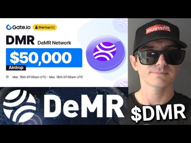 $DMR - DeMR 网络代币 加密货币 山寨币 如何购买 DMR GATE GATE.IO 矿山 挖矿 DAO 区块链