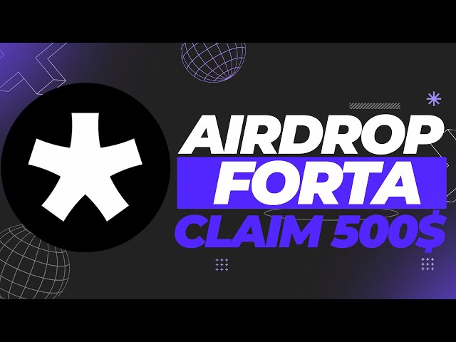 FORTA网络代币空投 |在 FORTA 中领取 500 美元 |加密货币中的被动收入！