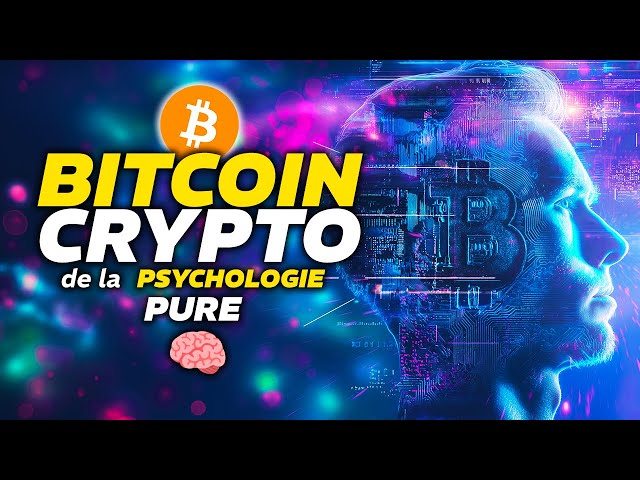 BITCOIN/CRYPTO de PURE PSYCHOLOGIE 🧠