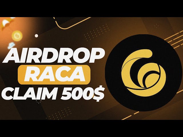 NEW CRYPTO AIRDROP CLAIM 500 RACA TOKEN INVEST PROJECT 2024