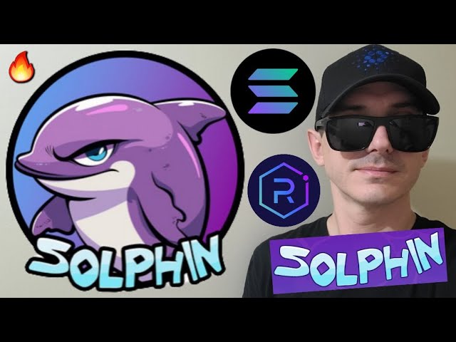 $SOLPHIN - SOLPHIN JETON CRYPTO PIÈCE ALTCOIN COMMENT ACHETER SOL SOLANA RAYDIUM JUPITER BIRDEYE DOLPHIN