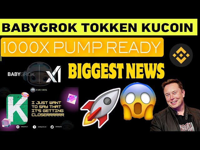 Babygrok Coin KUCOIN Listing 🔥 BabyGrok Coin 1000x Pump Bull Run | BabyGrok Coin Today Update 2024 😲