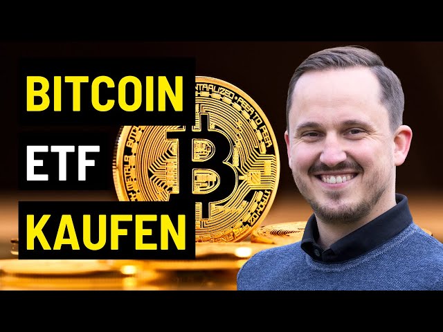 Bitcoin ETF kaufen: Diese Möglichkeiten haben Sie