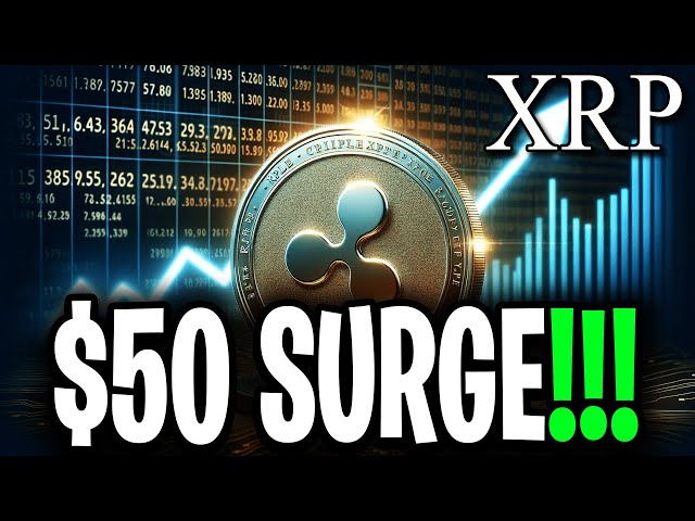 XRP Ripple : le prix XRP SERA de 50 $ QUAND CELA SE PRODUIT !