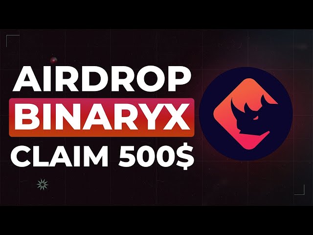 最佳加密項目「BinaryX」贈品活動免費空投 |加密貨幣索賠 500$ 代幣 2024