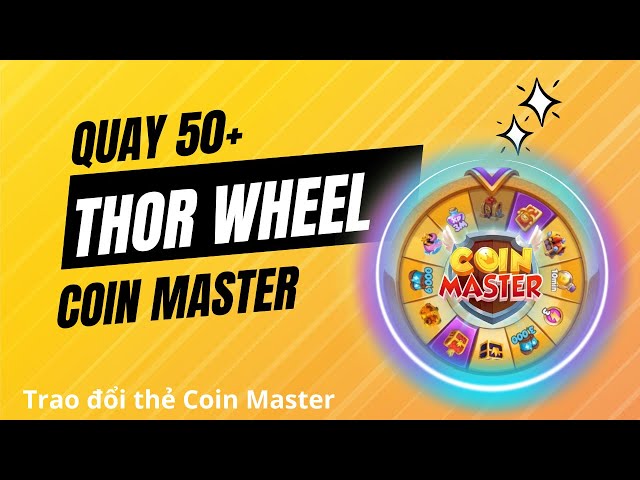 Faites tourner 50 tours Thor Coin Master| Echange coin master card |Changer coin master card TRAODOITHE.NET