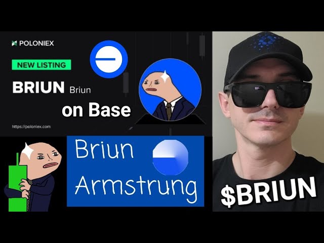 $BRIUN – BRIUN ARMSTRUNG TOKEN CRYPTO COIN WIE MAN CEO MEME BASECHAIN ​​UNISWAP SUSHISWAP POLPNIEX KAUFT