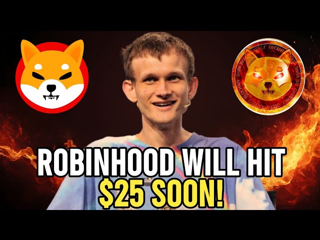 柴犬硬币今日新闻 - Robinhood 宣布 SHIBA 价格将达到 25 美元！ - 价格预测更新