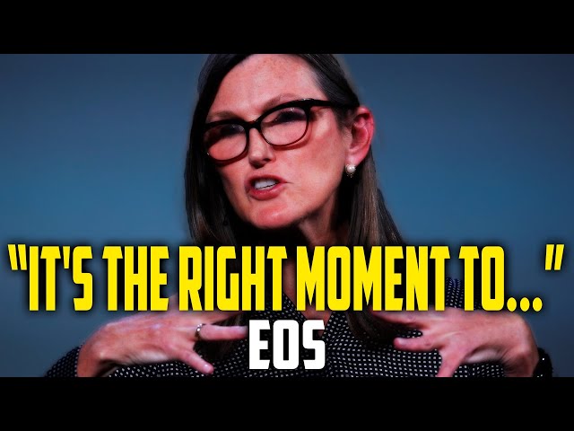 ⏰ Nutzen Sie den Moment: Cathie Woods Sicht auf EOS Timely Opportunity!