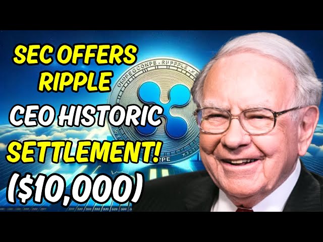Buffett: XRP bestätigt die Rezession! SEC unterbreitet dem CEO von Ripple ein historisches Vergleichsangebot! (10.000 $)