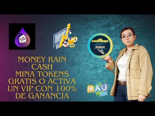 MONEY RAIN 現金開採免費代幣或啟動 VIP 計劃並賺取 100%