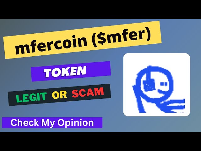 mfercoin (mfer) 代幣是合法還是騙局 | mfer 令牌是合法的還是騙局？