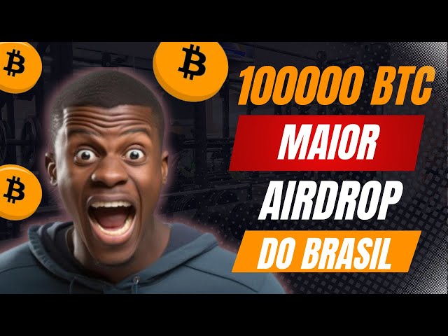 100000 BITCOIN DER GRÖSSTE AIRDROP ALLER ZEITEN – WICHTIGSTES EREIGNIS IN BRASIL #bitcoin #btc #crypto #airdrop