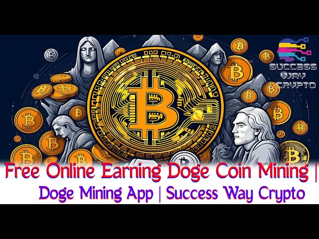 Gagner en ligne gratuitement Doge Coin Mining | Application minière Doge | Méthode de réussite Crypto