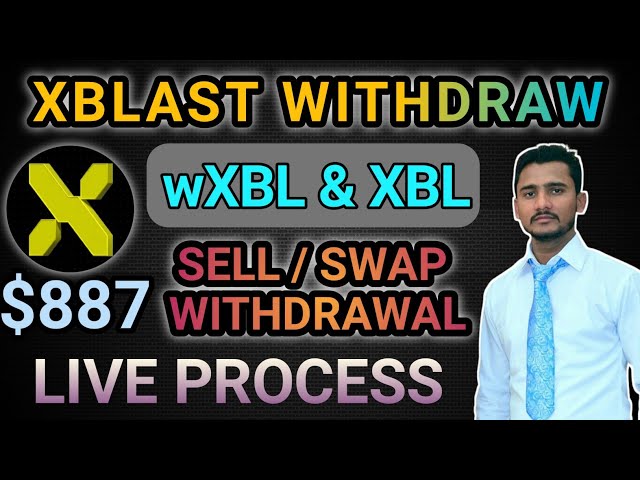 Nouvelle mise à jour de l'application Xblast Mining🔥Retrait du jeton wXBL | WxbL Convertir en XBL | Retrait minier Xblast