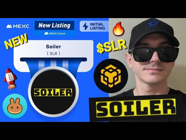 $SLR - SOILER TOKEN CRYPTO COIN MEXC GLOBAL SLR BNB BSC PANACKESWAP BLOCKCHAIN CEX DEX TRADE SWAP