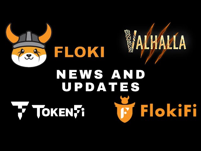 FLOKI 生态系统 - 人们的加密货币 - 新闻和更新 - TokenFi - FlokiFi - Valhalla 游戏