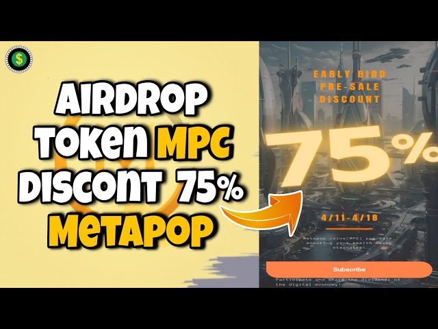 代币 MPC 折扣 75% |免费领取空投 META POP |地址 CONTRAK MPC 在 BNB 链上