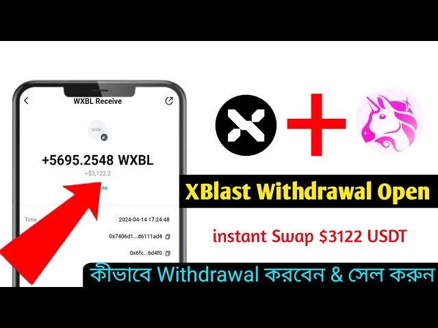 3122$ WXBL-Token-Zahlungsnachweis | Xblast-Auszahlung #Update | Xblast Mining Airdrop | WXBL Live-Swap