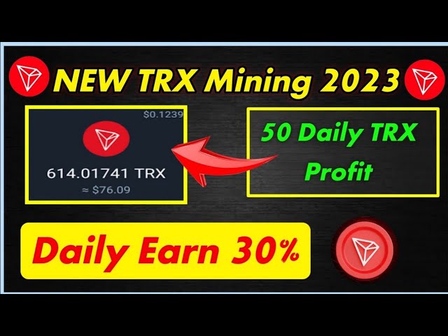 💥50Trx Tagesverdienst | Neue kostenlose Bitcoin Cloud Mining-Site | Kostenlose Bitcoin-Mining-Website 2024