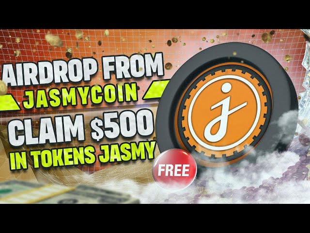 JASMY 暗号エアドロップの請求 |デポジットなしで 500 ～ 3000 ドルをゲット |フルガイド 2024