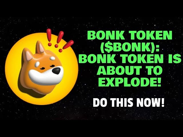 ボンクトークン ($BONK): ボンクトークンが爆発寸前です! (今すぐ実行してください!)