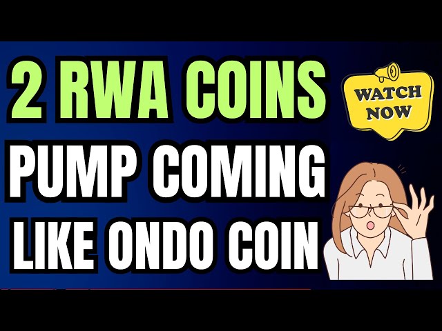 🚀 2 個 RWA 金幣泵送如 Ondo Coin - 2024 年最佳 RWA 金幣 - 透過 Shafiq 賺取