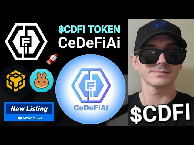 $CDFI - CeDeFiAI TOKEN MEXC GLOBAL CRYPTO COIN CDFI DEFI AI BLOCKCHAIN ​​BNB BSC PANCAKESWAP NEUES CEX