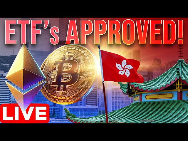 Les ETF Bitcoin et Ethereum approuvés à Hong Kong !🚀LIVE🔴