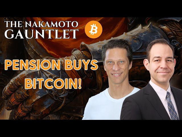 Première pension américaine à acheter du Bitcoin | Rapha Zagury et Joe Carlasare | Nakamoto Gantelet EP 3