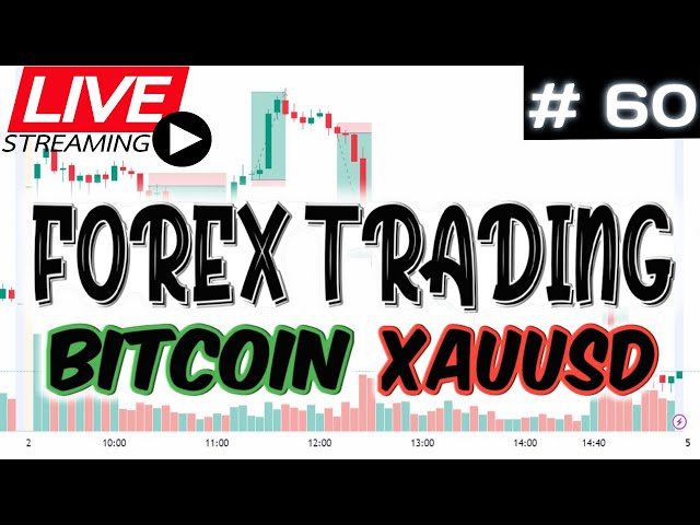 LIVE TRADING | FOREX TRADING | BITCOIN & XAUUSD | 60