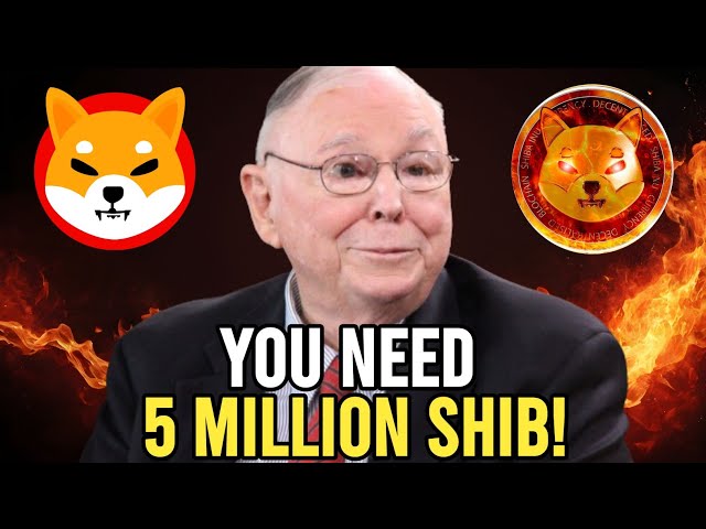 MUNGER SAGTE: MAN BRAUCHT NUR 5 MILLIONEN SHIB-MÜNZEN, UM MILLIONÄR ZU WERDEN!! - SHIBA INU-NACHRICHTEN