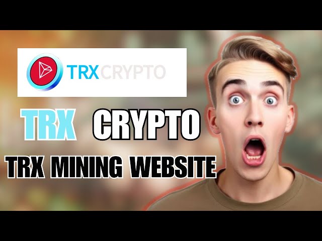 每日領取高達 30,000 個免費 TRX |無投資~TRX挖礦網站#mining